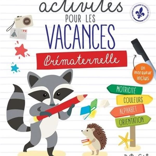MES PREMIERES ACTIVITES POUR LES VACANCES PREMATERNELLE